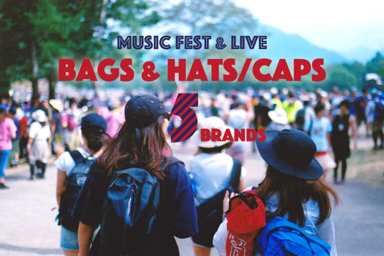音楽フェス・ライブのバッグ＆帽子、選んで正解の5ブランドはこれ！迷ったらおすすめのブランドを編集部がセレクト